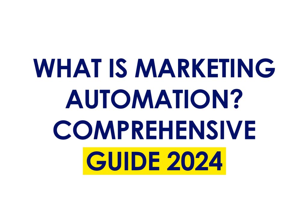 What is Marketing Automation